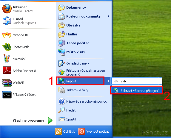 Start menu - Připojit - Zobrazit všechna připojení